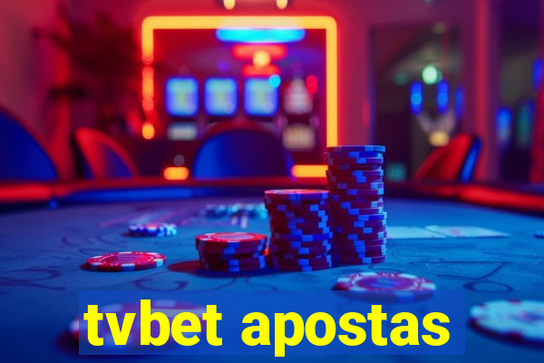 tvbet apostas